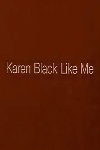 Karen Black Like Me poster