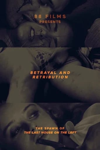 Betrayal and Retribution - The Spawn of the Last House on the Left poster