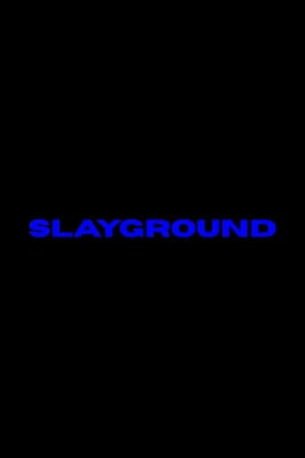 Slayground poster
