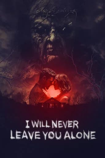 I Will Never Leave You Alone poster