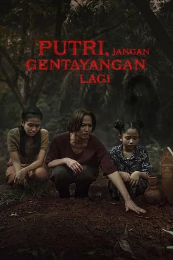Putri, Jangan Gentayangan Lagi poster
