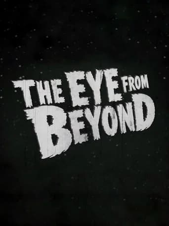 The Eye from Beyond poster