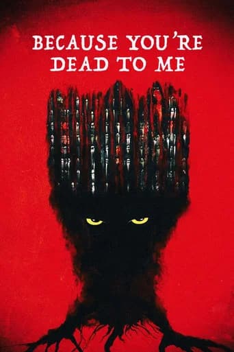 Because You're Dead to Me poster